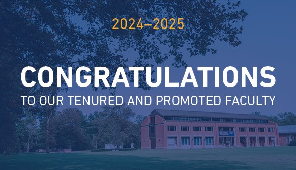Highlighting Faculty Tenures, Promotions for 2024-2025